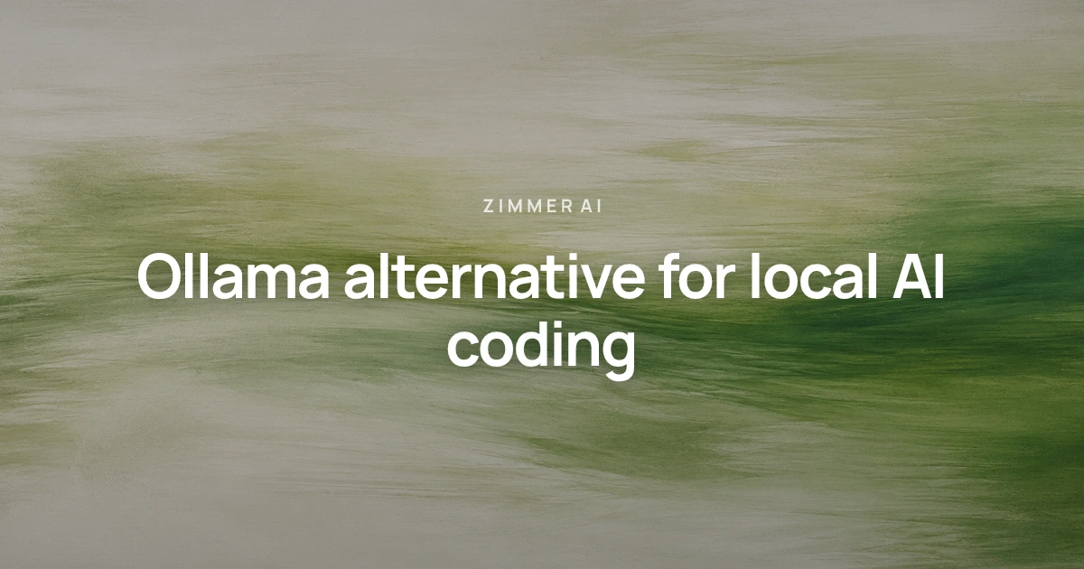 Ollama alternative for local AI coding and agent orchestration