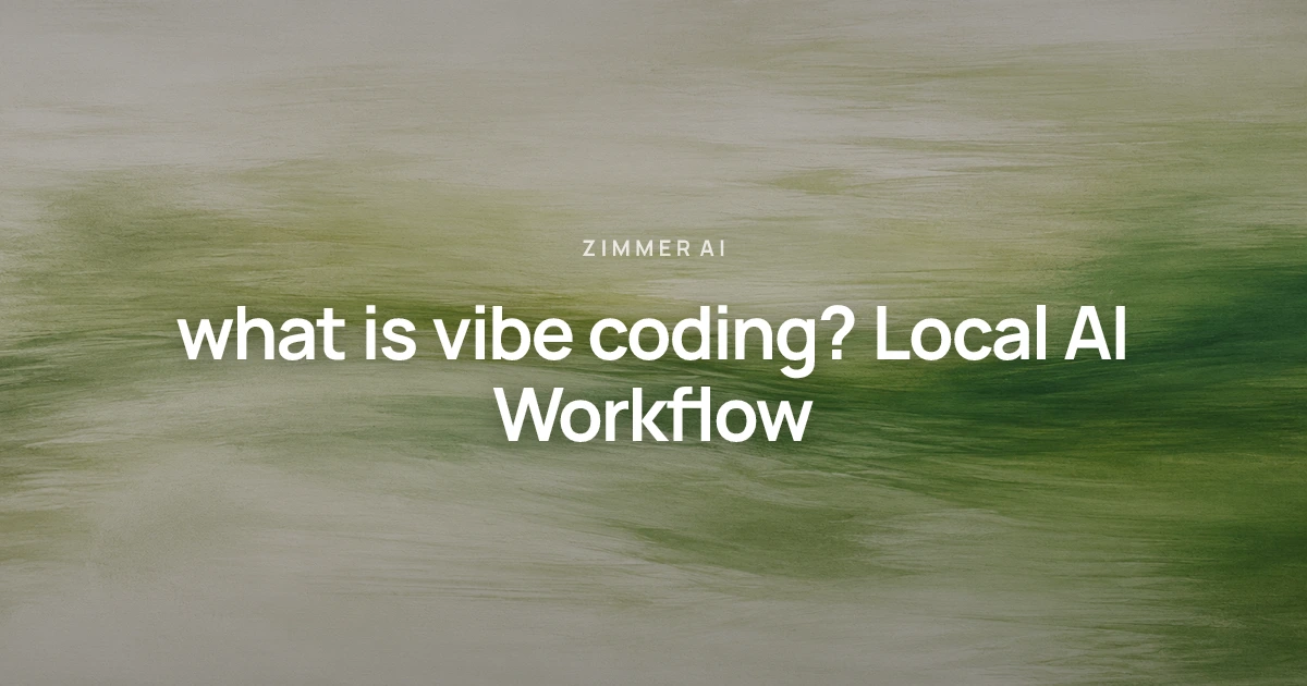 what is vibe coding? A local AI workflow and scoping guide